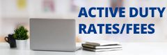 Active Duty Rates/Fees