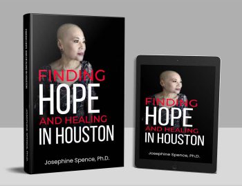 Keiser University Graduate Josephine Spence Has Chronicled Her Healing Journey With The Focus Of Providing Support To Patients Their Families And Caregivers In Her Book Titled Finding Hope And Healing In Houston - Faced With A Life-threatening Diagnosis, Cancer Survivor Pens Book In Support Of Others - Community News