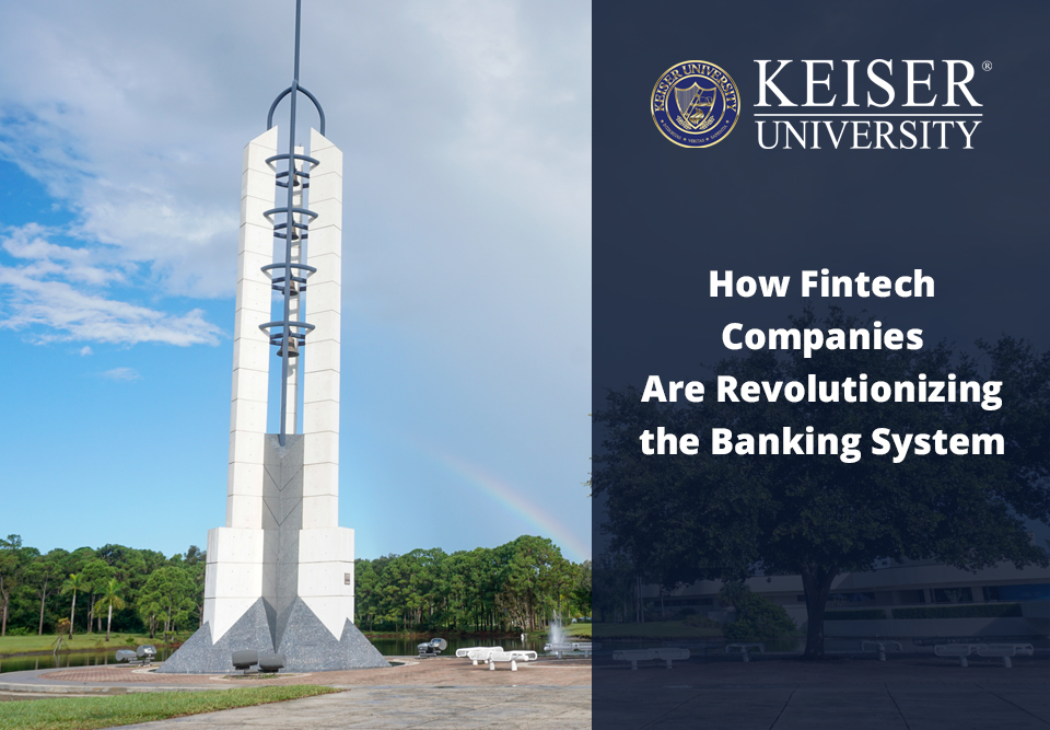 How Fintech Companies Are Revolutionizing the Banking System