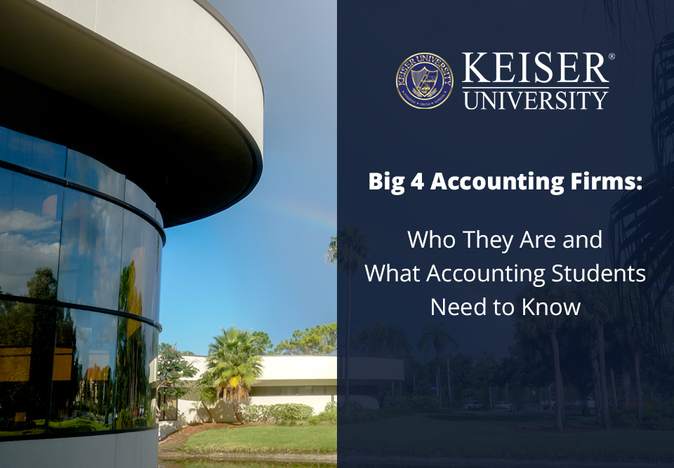 Big 4 Accounting Firms: Who They Are and What Accounting Students Need to Know