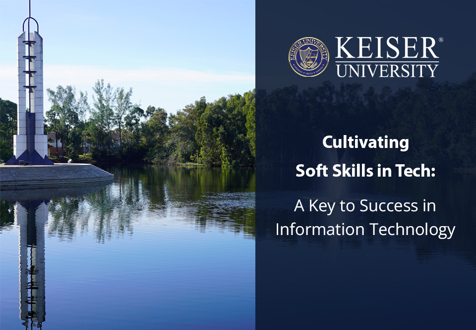 Cultivating Soft Skills in Tech: A Key to Success in the Technology Sector