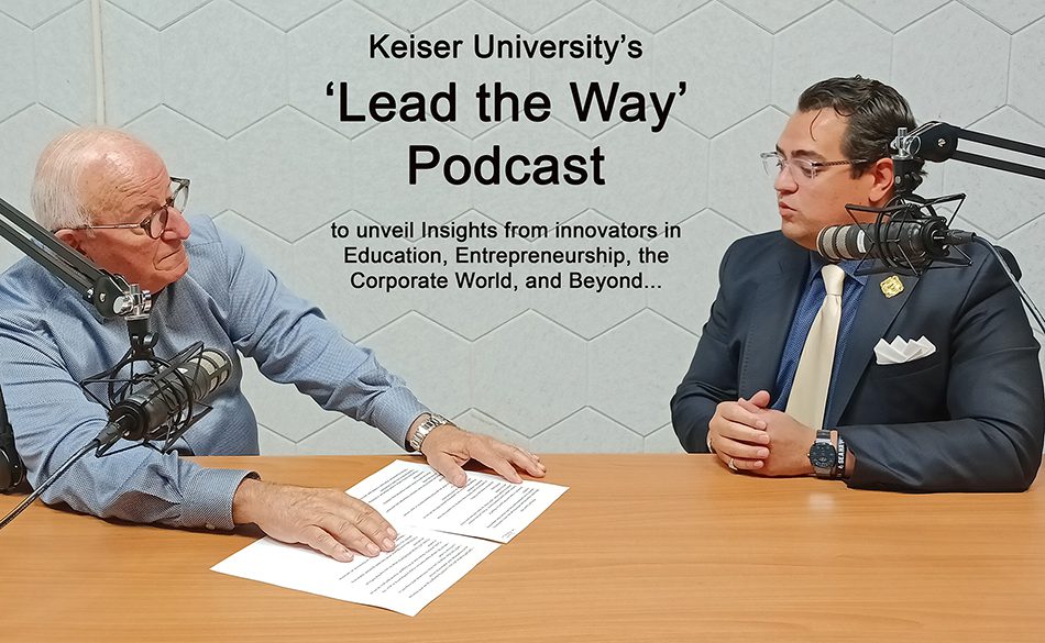 Keiser University’s ‘Lead the Way’ Podcast to Reveal Unique Insights