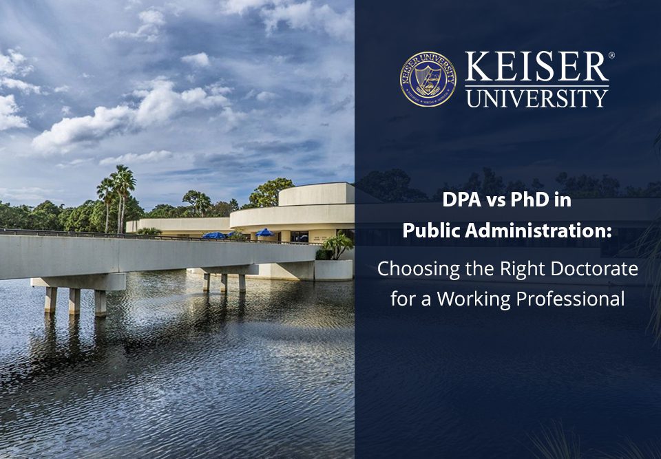 DPA vs. PhD in Public Administration: Key Differences