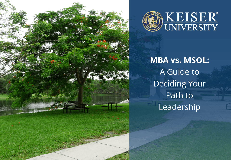 MBA vs. MSOL: A Guide to Deciding Your Path to Leadership