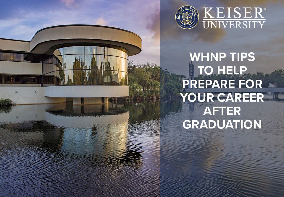 WHNP Tips to Help Prepare for Your Career After Graduation