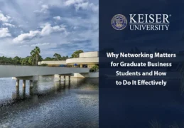 Why Networking Matters for Graduate Business Students and How to Do It Effectively